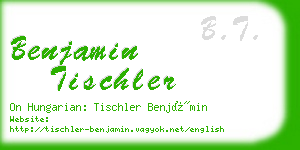 benjamin tischler business card